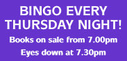 BINGO EVERY THURSDAY NIGHT!